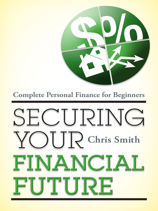 Title details for Securing Your Financial Future by Chris Smith - Wait list